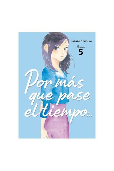 Por más que pase el tiempo 05