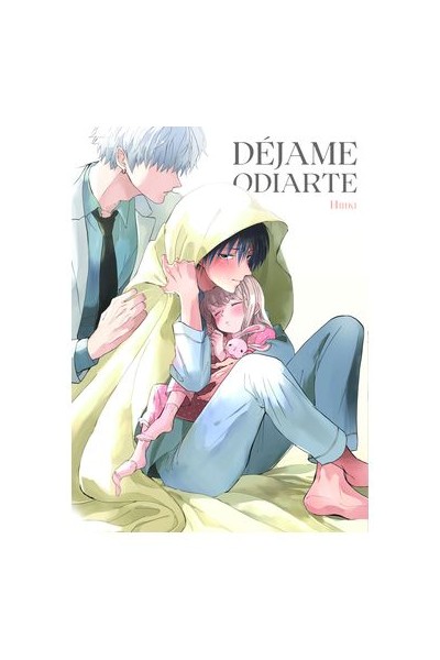 Déjame Odiarte 01