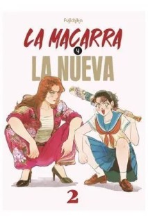 La Macarra Y La Nueva 02