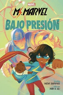 Marvel Scholastic · Ms. Marvel Bajo Presion