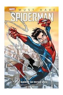 Marvel Must-Have Spiderman: La Suerte De Estar Vivo
