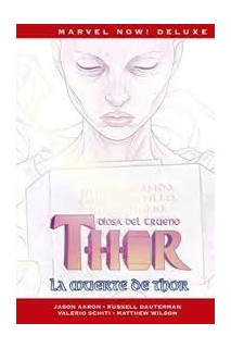 Marvel Now! Deluxe · Thor De Jason Aaron 06