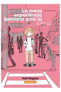 La Meva Experiència Lesbiana Amb Solitud - Ed. Especial