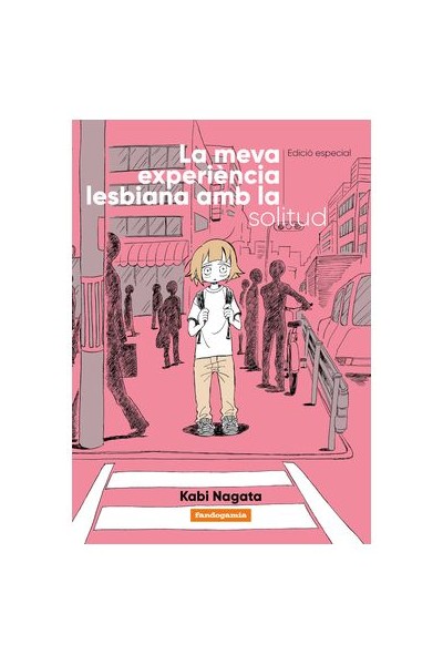 La Meva Experiència Lesbiana Amb Solitud - Ed. Especial