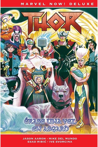 Marvel Now! Deluxe · Thor De Jason Aaron 08