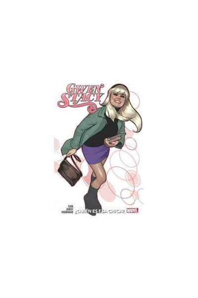 Marvel 100% · Gwen Stacy ¿Quien Es Esa Chica?