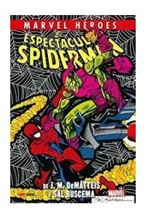Cmh 115: El Espectacular Spiderman De J.M. Dematteis & Sal Buscema