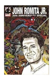 Marvel 100% Hc · John Romita Jr. La Era De Los Prodigios
