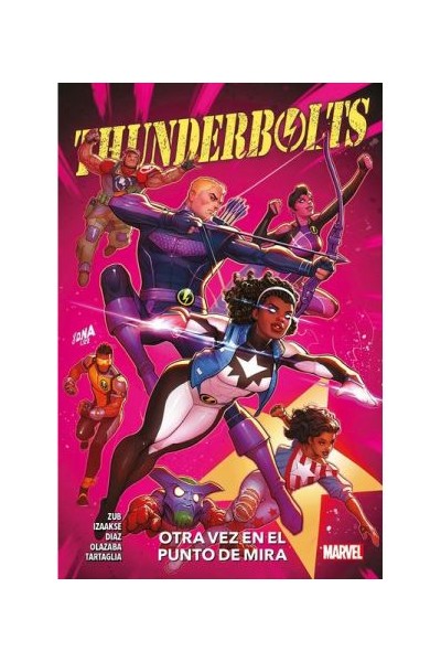 Thunderbolts: Otra Vez En El Punto De Mira Tpb