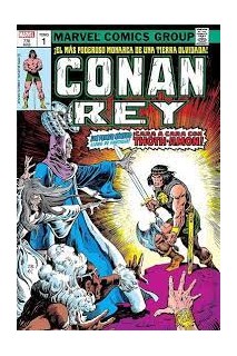 Conan Rey. La Etapa Marvel Original 01