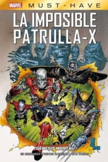 MARVEL MUST-HAVE · LA IMPOSIBLE PATRULLA-X 06