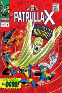 BIBLIOTECA MARVEL · LA PATRULLA-X 05