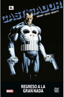 MARVEL GRAPHIC NOVELS · EL CASTIGADOR: REGRESO A LA GRAN NADA
