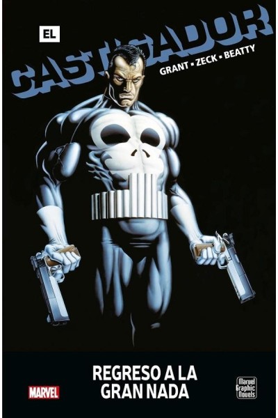 Marvel Graphic Novels · El Castigador: Regreso A La Gran Nada