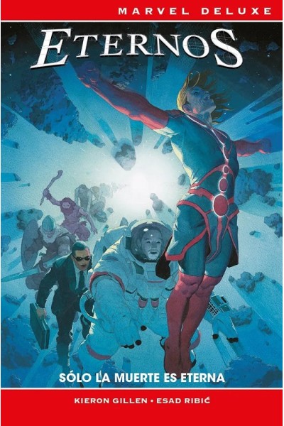Marvel Now! Deluxe · Los Eternos: Solo La Muerte Eterna