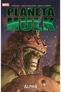 MARVEL ESSENTIALS · PLANETA HULK: ALPHA