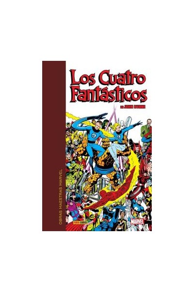 Obras Maestras Marvel · Los Cuatro Fantasticos De John Byrne 01 De 07