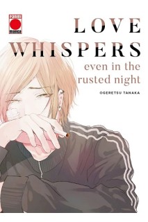 Love Whispers Even In The Rusted Night