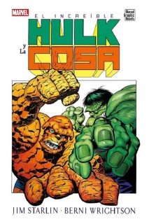 MARVEL GRAPHIC NOVELS · EL INCREIBLE HULK Y LA COSA