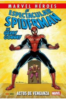 Marvel Héroes · El Espectacular Spiderman De Gerry Conway 02 De 03