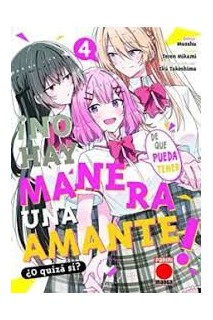 ¡No Hay Manera De Que Pueda Tener Una Amante! ¿O Quizas Si? 04