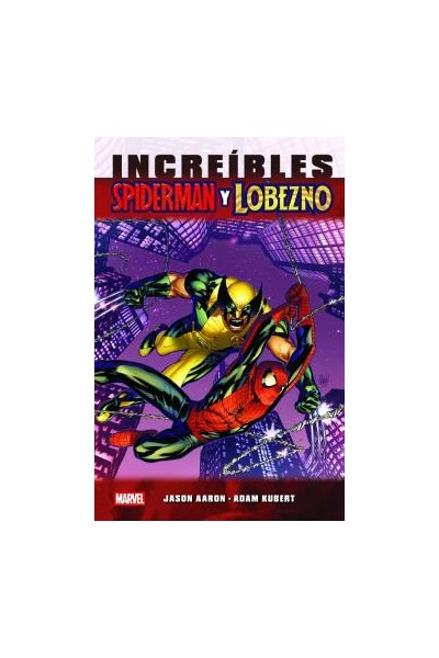 Marvel Essentials · Increíbles Spiderman Y Lobezno