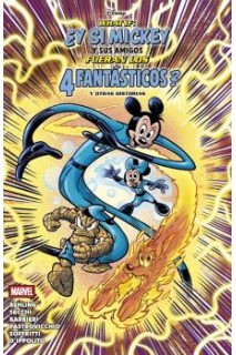 DISNEY WHAT IF · ¿Y SI MICKEY Y SUS AMIGOS FUERAN LOS 4 FANTÁSTICOS? Y OTRAS HISTORIAS
