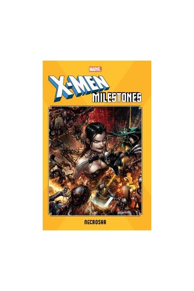 X-Men Milestones Necrosha