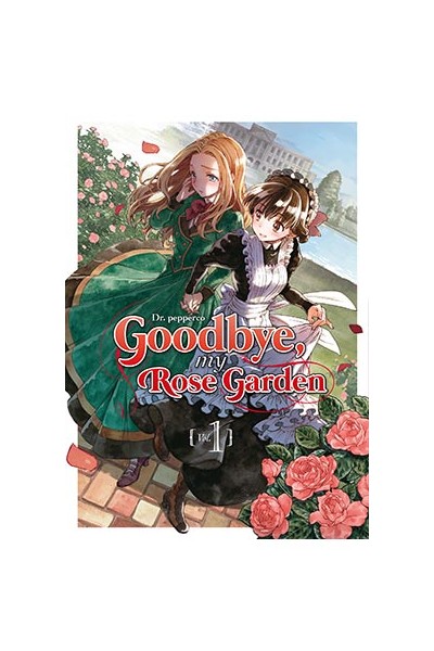 Goodbye, My Rose Garden 01