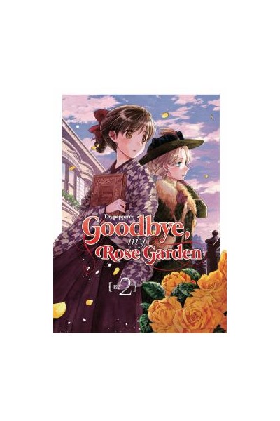 Goodbye, My Rose Garden 02