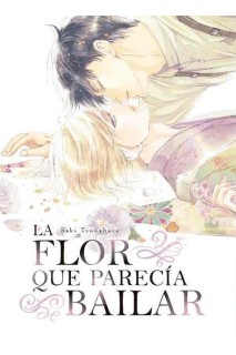 La Flor Que Parecia Bailar