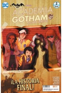 Academia Gotham: Segundo Semestre 02 (De 2) Renacimiento