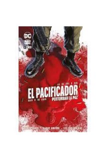 El Pacificador: Perturbar La Paz