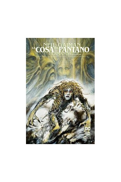 La Cosa Del Pantano: Hermanos Y Otras Historias