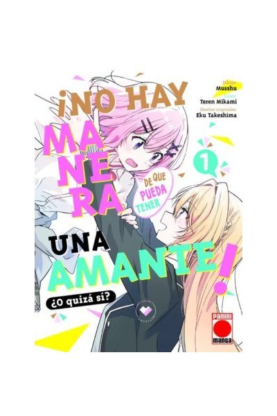 ¡No Hay Manera De Que Pueda Tener Una Amante! ¿O Quizas Si? 01