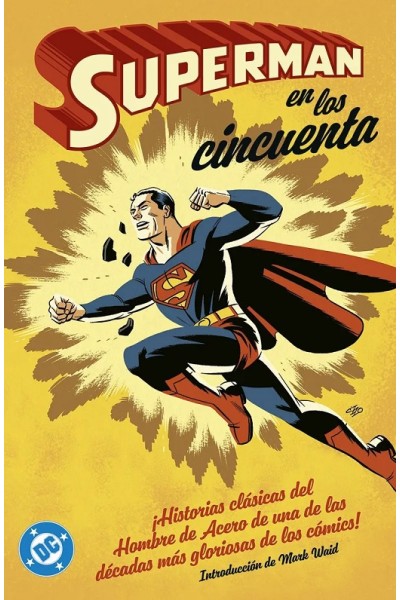 Archivos DC · Superman En Los Años Cincuenta