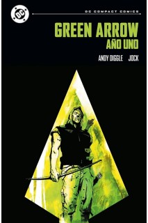 DC COMPACT · GREEN ARROW: AÑO UNO