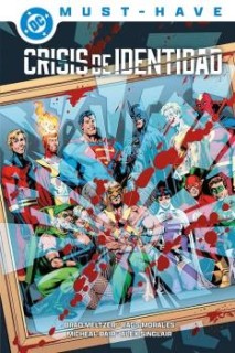 DC MUST-HAVE · CRISIS DE IDENTIDAD