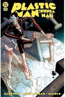 DC BLACK LABEL · PLASTIC MAN ¡NUNCA MÁS!