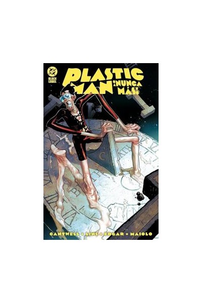 DC Black Label · Plastic Man ¡Nunca Más!