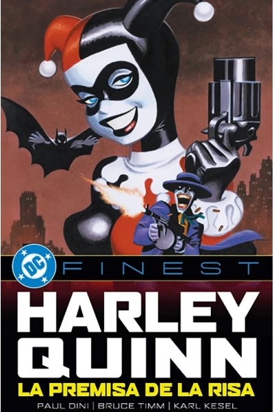 DC Finest · Harley Quinn: La Premisa De La Risa