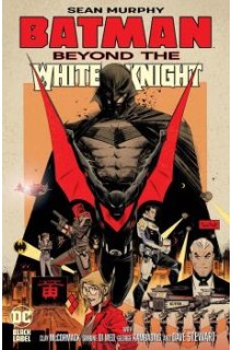 Batman Beyond The White Knight Hc (Inglés)