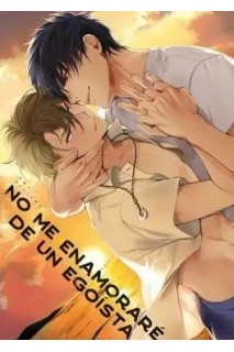 No Me Enamorare De Un Egoista