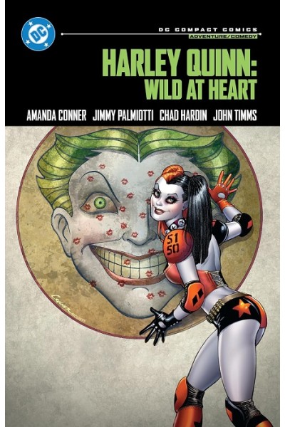 DC COMPACT · HARLEY QUEEN: WILD AT HEART (INGLÉS)