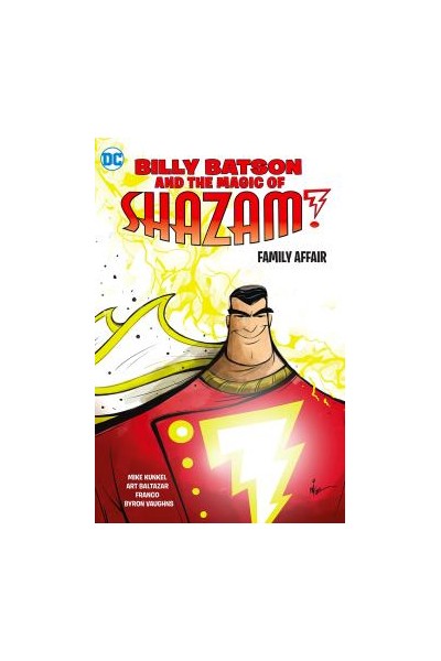Billy Batson And The Magic Of Shazam!
