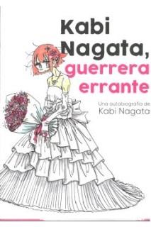 Kabi Nagata, Guerrera Herrante