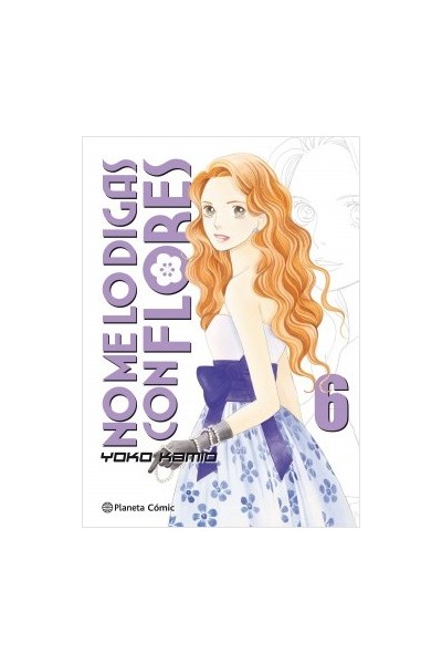 No Me Lo Digas Con Flores Kanzenban 06 *Oferta*