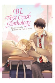 Bl First Crush Anthology (Inglés)