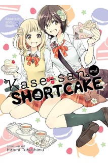 Kase-San And Shortcake (Inglés)