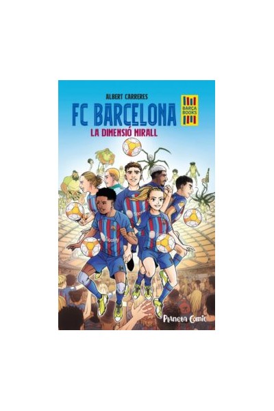 Fc Barcelona La Dimensió Mirall